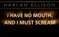 I Have No Mouth and I Must Scream (Harlan Ellison) Miniaturansicht 1